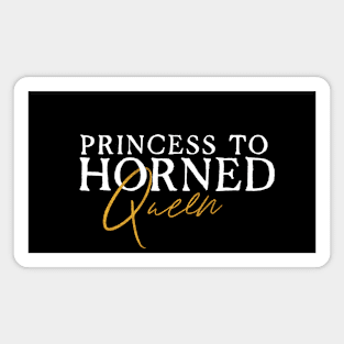 Princess to Horned Queen Magnet